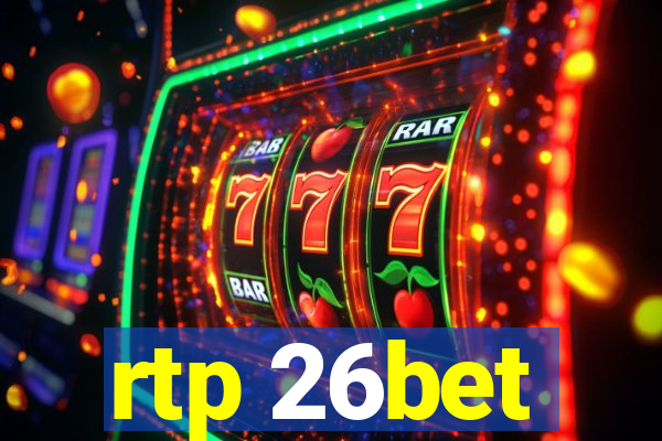 rtp 26bet